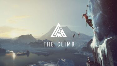 VRゲーム【The Climb】操作方法＆感想レビュー！《VRでロッククライミング》