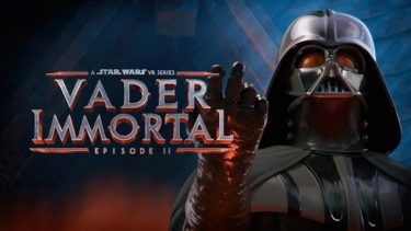 スターウォーズのVRゲーム続編【Vader Immortal A Star Wars VR Series – Episode Ⅱ】感想・レビュー！