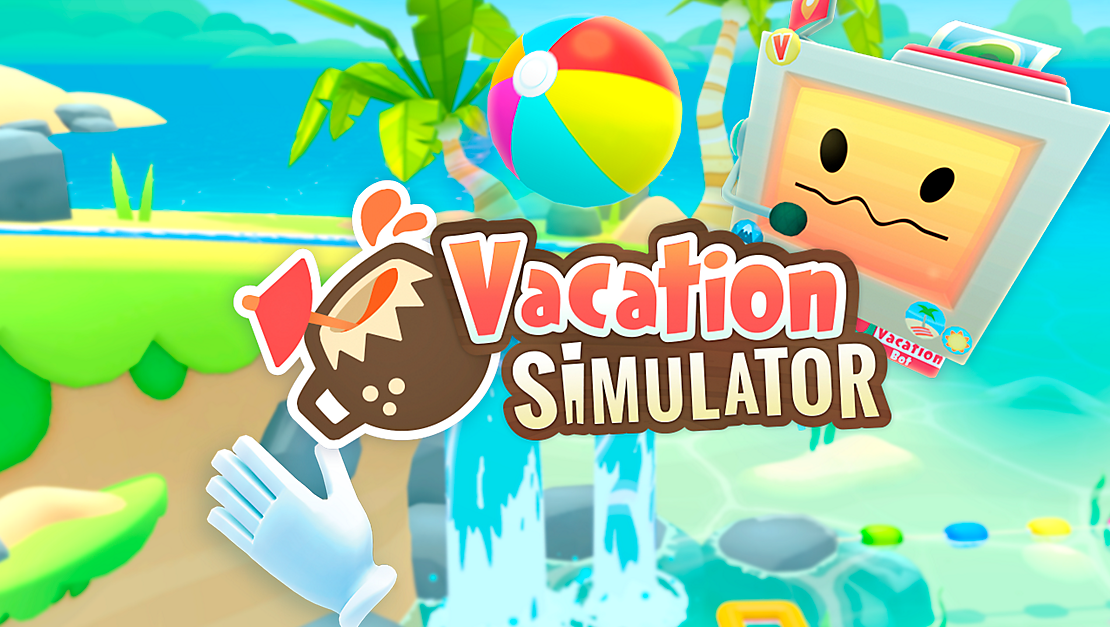 Vacation vr. Vacation Simulator. Vacation Simulator VR ps4 купить. Vacation Simulator Oculus. Job vacation.