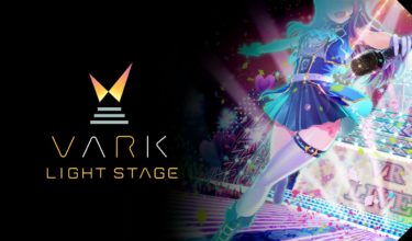 【VARK LIGHT STAGE】